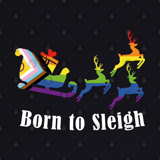 Born to slay - Fun Queer Pride Christmas by CottonGarb